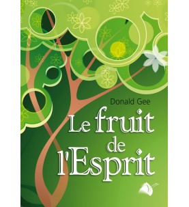 Le fruit de l'Esprit (eBook)