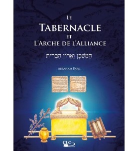 Le tabernacle et l'arche de l'alliance